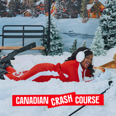 Destination Canada and Nicole Byer Give Americans a “Crash Course” in Canadian Winter  - Destination Canada  with Praytell 