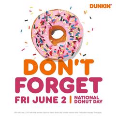 Dunkin' Encourages Americans to Avoid 'FOMO' on National Donut Day - Dunkin' (Inspire Brands) with MSL