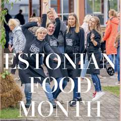 Estonian Food Month - Ministry of Regional Affairs and Agriculture of Estonia with Hamburg and Partners
