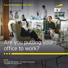 EY Leading the Conversation with The Future Workplace Index - EY with Ruder Finn