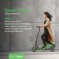 Green Yodha- A Sustainability Initiative by Schneider Electric - Schneider Electric with Adfactors PR 