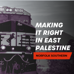 Making it Right in East Palestine - Norfolk Southern with Weber Shandwick & Jackson Spalding