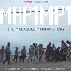 Map1mp1 - The Makazole Mapimpi story - Ryobi  with Retroviral, 10th Street 
