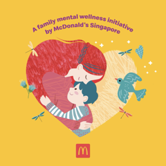 McDonald’s Family Feelings: Advocating for Family Mental Wellness - McDonald's Singapore with Golin