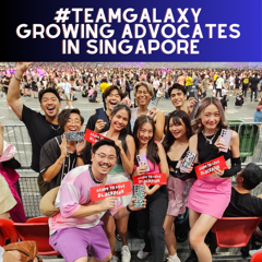 #TeamGalaxy Growing Advocates in Singapore - Samsung Electronics Singapore with IN.FOM