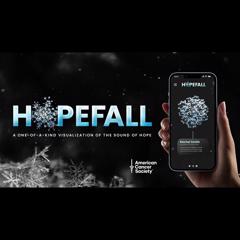 The Hopefall: A One-of-A-Kind Visualization of a Life-Changing Sound - American Cancer Society with Real Chemistry