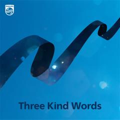 Three Kind Words - Philips with Omnicom PR Group NL