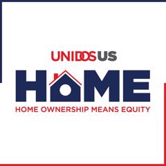 UnidosUS’s HOME Initiative: Launching a national program to expand homeownership opportunities to four million Latinos - UnidosUS with Global Strategy Group
