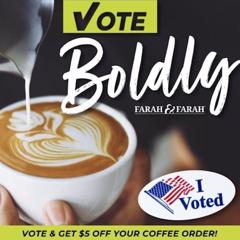 Vote Boldly Initiative - Farah & Farah with Sachs Media